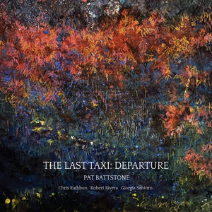 The Last Taxi: Departure — Pat Battstone