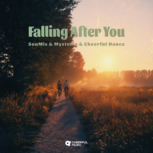 Falling After You by SouMix, Mysterie, Cheerful Dance