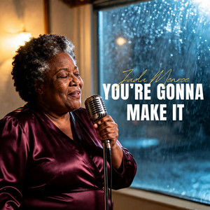 You're Gonna Make It
