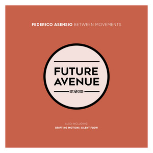 Federico Asensio — Between Movements (2026)