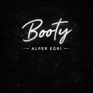 Booty by Alper Eğri