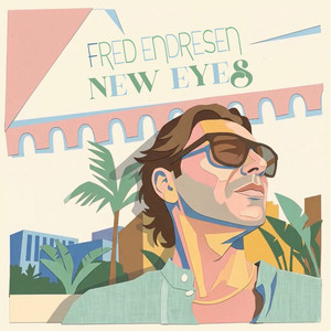 New Eyes by Fred Endresen