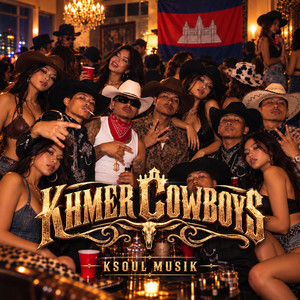 Khmer Cowboys by KSOUL MUSIK