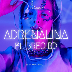 Adrenalina by El Breo RD
