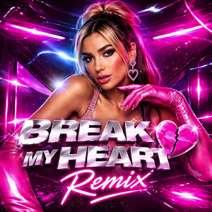 Break My Heart - Remix by Twinbeats