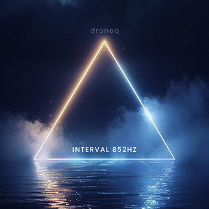 Interval 852Hz by Droneq