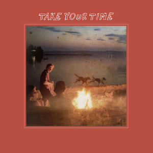 Take Your Time by Glass Girl