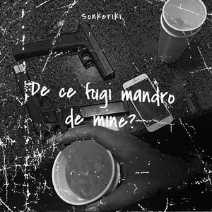 Sonkeriki - De Ce Fugi Mandro De Mine
