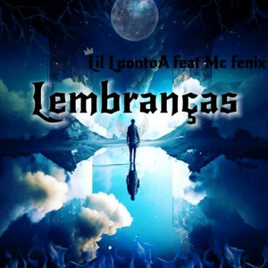 Lembranças (feat. MC Fenix)