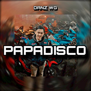PAPA DISCO HAREUDANG TIME - DAN'Z WG Remix by DAN'Z WG, Adry WG