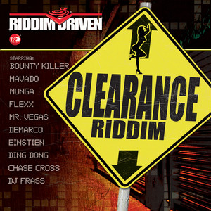 Riddim Driven: Clearance - Compilation by Various Artists | Spotify