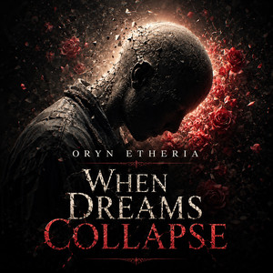 When Dreams Collapse - 2026 Re-recorded by Oryn Etheria