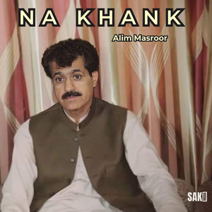 Alim Masroor - Na Goadekh