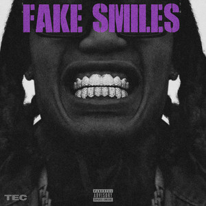 Fake Smiles by TEC