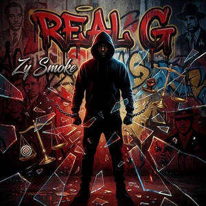 洋楽 G-RAP SMOKESSTACK - X-TREMELY REAL Real G - song and lyrics by Zy Smoke | Spotify