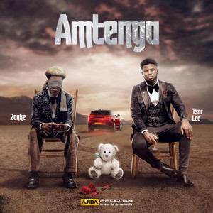 Amtenga by Zonke Too Fresh, Tsar Leo