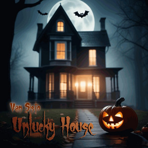 Unlucky House