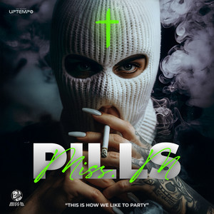 Pills by Miss M, DJS RECORDS