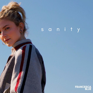 Sanity by FRAN