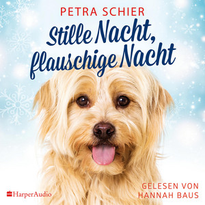 Stille Nacht, flauschige Nacht (ungekürzt) Audiobook
