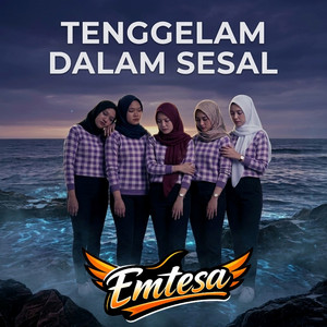 Tenggelam Dalam Sesal by Emtesa