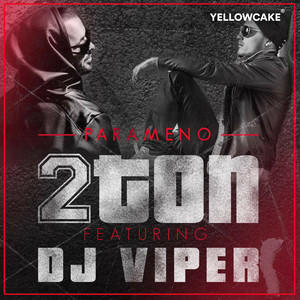 2Ton - Parameno (feat. DJ Viper)