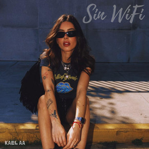 Sin WiFi by Kael AA