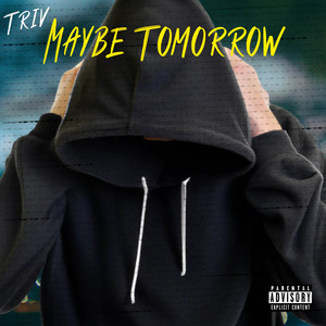 Maybe Tomorrow
