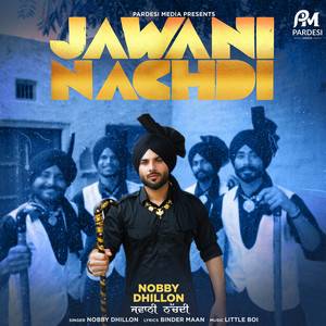 JAWANI NACHDI