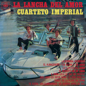 La Lancha del Amor — Cuarteto Imperial