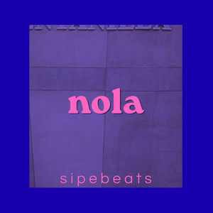 nola by SIPEBEATS