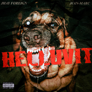 HELLUVIT by J€AN-MARC, Jhay Foreign