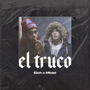 El Truco by Eich, Midel