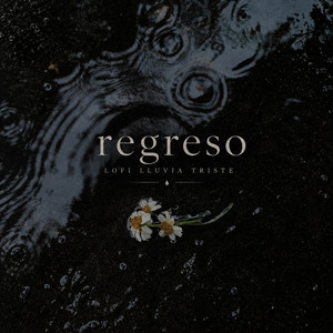 regreso by lofi lluvia triste