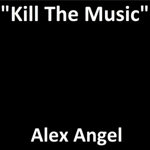 Kill the Music
