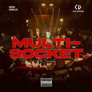 Multi-Socket (The Single) by Cofi Boham