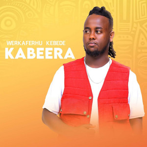 Werkaferhu Kebede - Kabeera