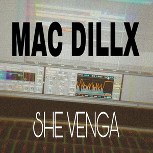 She venga by Mac Dillx