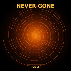 Never Gone by Ivølt