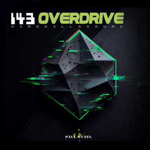 143 Overdrive by DIBEKILLASOUND