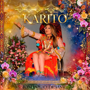 TOMAME O DEJAME by KARITO