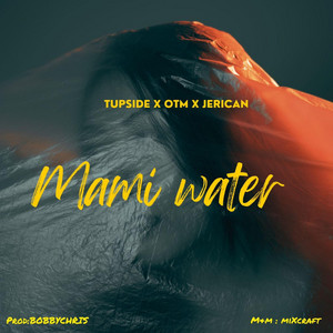 Mami Water by TUPSIDE, OTM, Jerican