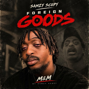 Foreign Goods by Samzy scopy