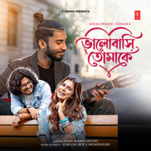 Bhalobashi Tomake by Jisan Khan Shuvo, Lincon Roy Chowdhury