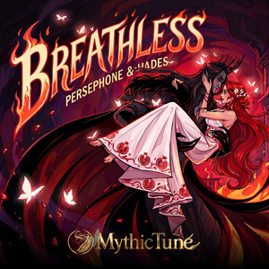Breathless (Persephone & Hades) by MythicTune