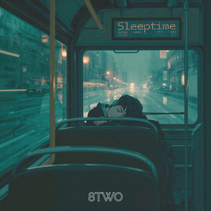 Sleeptime by 8Two