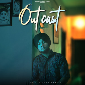 Outcast by Amar Nangal Ambian