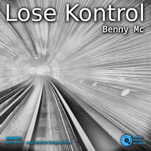 Lose Kontrol - Original Mix