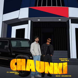 Chaunki by Dreamboydb, Gurshant Dhillon, Sukhpreet Kaur