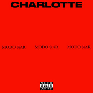 CHARLOTTE by MODO $tAR